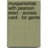 Myspanishlab With Pearson Etext - Access Card - For Gente door S.L. Difusi?n