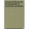 Neuausrichtung der Strukturpolitik in Nordrhein-Westfalen door Tim Pixa