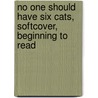 No One Should Have Six Cats, Softcover, Beginning To Read by Susan Smith