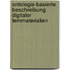 Ontologie-Basierte Beschreibung Digitaler Lernmaterialien