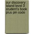 Our Discovery Island Level 3 Student's Book Plus Pin Code