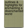 Outlines & Highlights for Enchanting a Disenchanted World by 1st Edition Ritzer