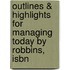 Outlines & Highlights For Managing Today By Robbins, Isbn