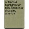 Outlines & Highlights for New Faces in a Changing America by 1st Edition Winters and DeBose