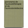 Panorama de l'auriculothérapie et de l'auriculomédecine by Yves Rouxeville