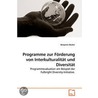 Programme Zur Frderung Von Interkulturalitt Und Diversitt by Benjamin Becker