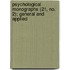 Psychological Monographs (21, No. 2); General And Applied