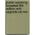 Public Speaking Looseleaf 6th Edition With Upgrade Cd-rom