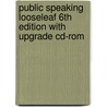 Public Speaking Looseleaf 6th Edition With Upgrade Cd-rom door Suzanne Osborn