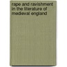 Rape And Ravishment In The Literature Of Medieval England door Corinne Saunders