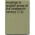 Readings In English Prose Of The Nineteenth Century (1-2)