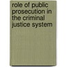 Role Of Public Prosecution In The Criminal Justice System by Directorate Council of Europe