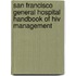 San Francisco General Hospital Handbook Of Hiv Management