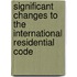Significant Changes to the International Residential Code
