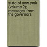 State Of New York (Volume 2); Messages From The Governors door Governor of New York