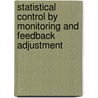Statistical Control By Monitoring And Feedback Adjustment by George E.P. Box