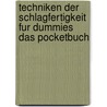 Techniken Der Schlagfertigkeit Fur Dummies Das Pocketbuch door Gero Teufert