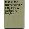 Tess Of The D'Urbervilles & Jane Eyre & Wuthering Heights by Charlotte Brontë