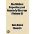The Biblical Repository And Quarterly Observer (Volume 6)