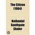 The Citizen; A Study Of The Individual And The Government