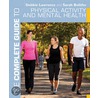 The Complete Guide To Physical Activity And Mental Health door Sarah Bolitho