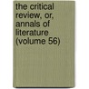 The Critical Review, Or, Annals Of Literature (Volume 56) door Tobias George Smollett