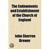 The Endowments And Establishment Of The Church Of England