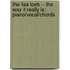 The Lisa Loeb -- The Way It Really Is: Piano/Vocal/Chords