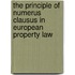 The Principle of Numerus Clausus in European Property Law