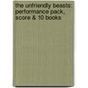The Unfriendly Beasts: Performance Pack, Score & 10 Books by Scott Schram