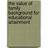 The Value Of Family Background For Educational Attainment