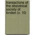 Transactions Of The Obstetrical Society Of London (V. 10)