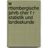 W Rttembergische Jahrb Cher F R Statistik Und Landeskunde