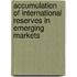 Accumulation Of International Reserves In Emerging Markets