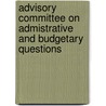 Advisory Committee On Admistrative And Budgetary Questions by United Nations