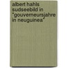 Albert Hahls Sudseebild In "Gouverneursjahre In Neuguinea" by Myriam Kiefer