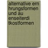 Alternative Ern Hrungsformen Und Au Enseiterdi Tkostformen door Sven-David M. Ller