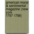 American Moral & Sentimental Magazine (New York 1797-1798)
