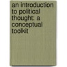 An Introduction To Political Thought: A Conceptual Toolkit by Peter Sutch