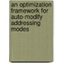 An Optimization Framework For Auto-Modify Addressing Modes