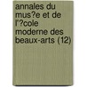 Annales Du Mus?E Et De L'?Cole Moderne Des Beaux-Arts (12) door Charles Paul Landon