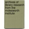 Archives Of Library Research From The Molesworth Institute door Peter Gellatly