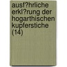 Ausf?Hrliche Erkl?Rung Der Hogarthischen Kupferstiche (14) by Georg Christophe Lichtenberg