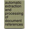 Automatic Extraction And Processing Of Document References by Kathrin Eichler