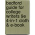 Bedford Guide For College Writers 9E 4-In-1 Cloth & E-Book