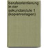 Berufsorientierung in der Sekundarstufe 1 (Kopiervorlagen)