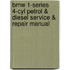 Bmw 1-Series 4-Cyl Petrol & Diesel Service & Repair Manual