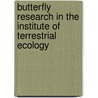 Butterfly Research In The Institute Of Terrestrial Ecology by M.L. Hall