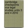 Cambridge Checkpoints Vce Legal Studies Units 3 And 4 2010 door Peter Mountford