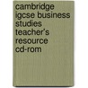 Cambridge Igcse Business Studies Teacher's Resource Cd-Rom by Medi Houghton